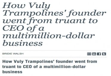 How Vuly Trampolines' founder went from truant to CEO